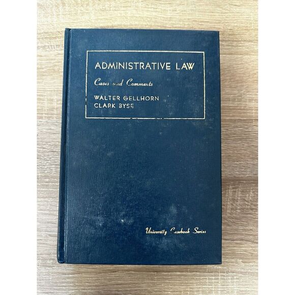 Vtg 1960 Administrative Law Cases And Comments 4th Ed By Byse & Gellhorn HC Book - Picture 1 of 2